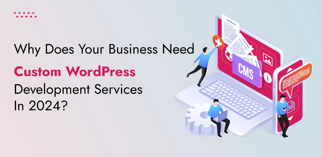 Custom WordPress Development Services