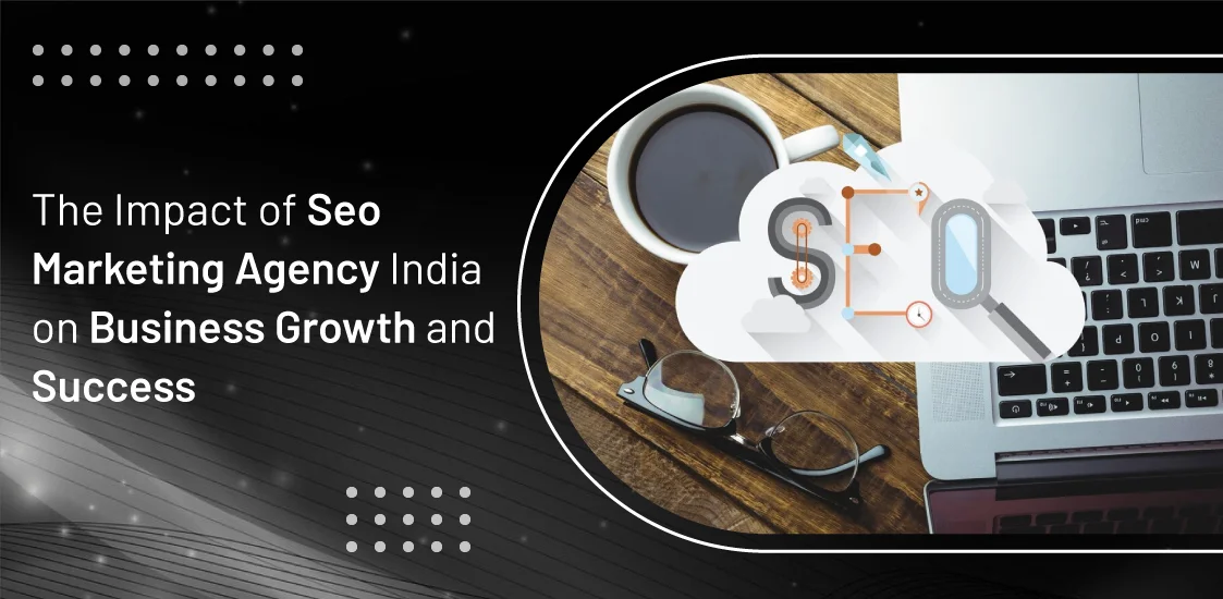 Seo Marketing Agency India