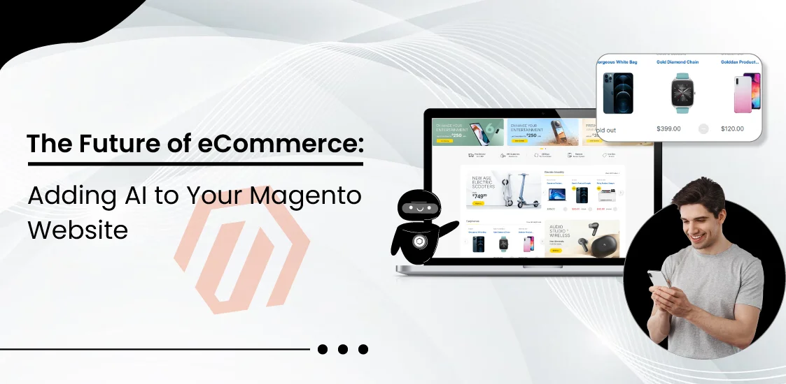 Adding AI to Your Magento Website