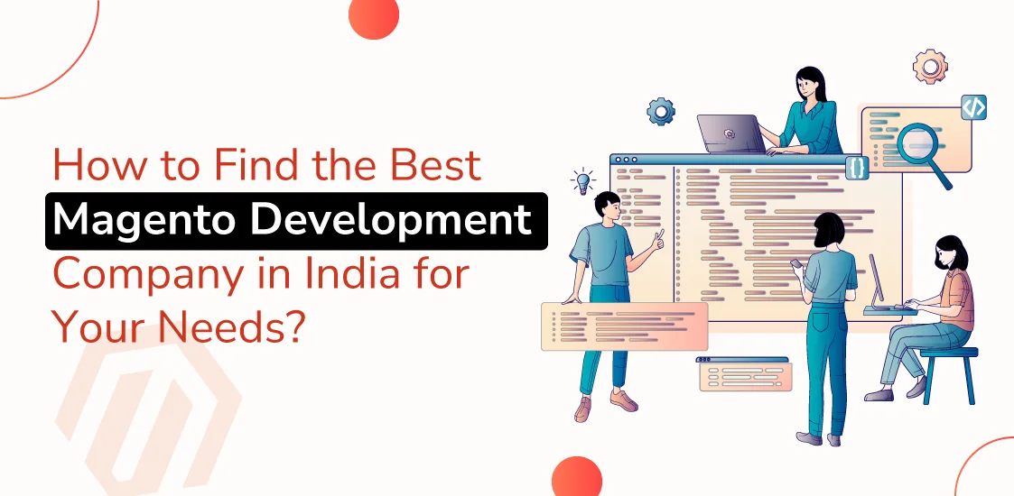 Magento Development Company In India